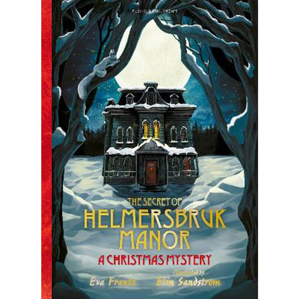 The Secret of Helmersbruk Manor: A Christmas Mystery (Paperback) - Eva Frantz